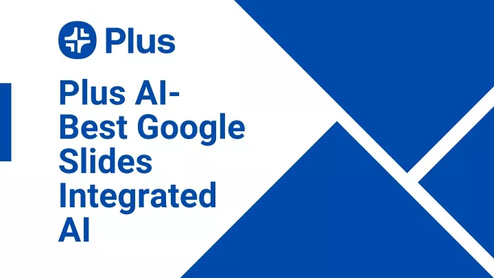 plus ai best google slides integrated ai