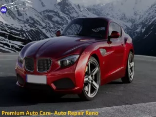 Premium Auto Care- Auto Repair Shop Near Me Reno