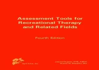 READ EBOOK [PDF] Assessment Tools for Recreational Therapy and Related Fields, 4th Edition