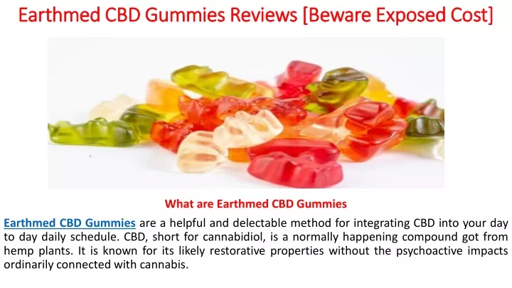 earthmed earthmedcbd gummies reviews beware