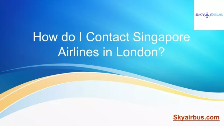 how do i contact singapore airlines in london