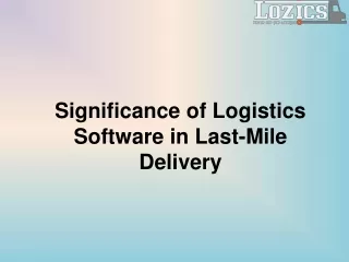 significance of logistics software in last mile
