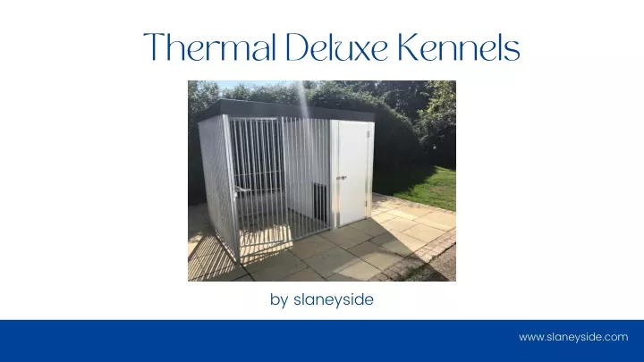 thermal deluxe kennels