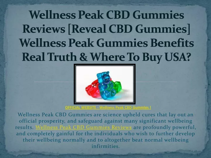 official website wellness peak cbd gummies