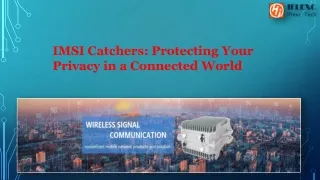 IMSI Catchers Protecting Your Privacy in a Connected World