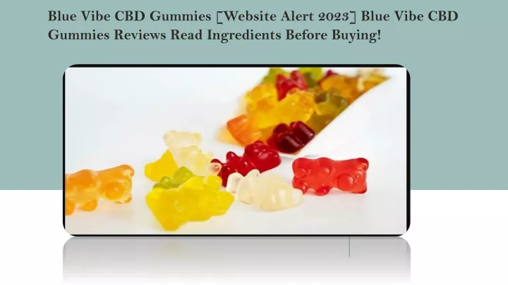 blue vibe cbd gummies website alert 2023 blue