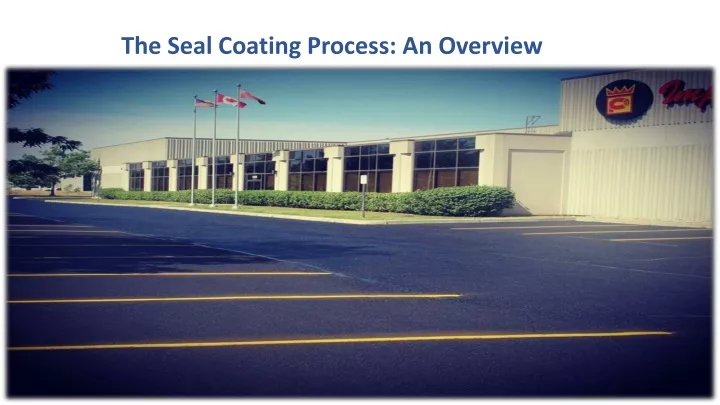 the seal coating process an overview