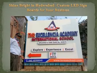 Shine Bright in Hyderabad Custom LED Sign Boards for Your Business