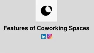 Flowspace_ Features of Coworking Spaces