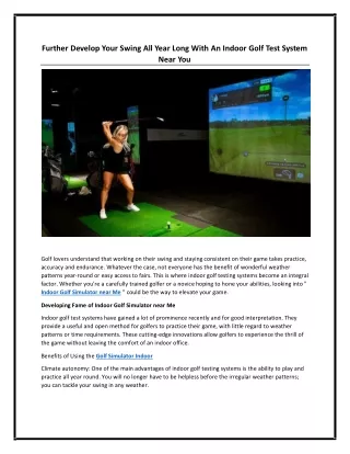 Further Develop Your Swing All Year Long With An Indoor Golf Test System