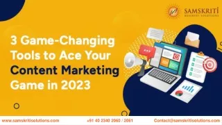 3 Game-Changing Tools to Ace Your Content Marketing in 2023
