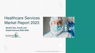 healthcare services market report 2023