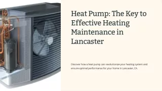 Heat Pump: The Key to Effective Heating Maintenance in Lancaster