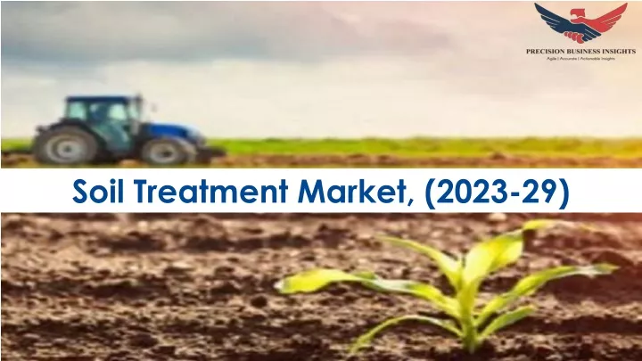 soil treatment market 2023 29
