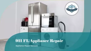 Experience the Best Appliance Repair Services with Hire 911 FL