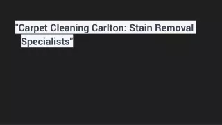 _Carpet Cleaning Carlton_ Stain Removal Specialists_