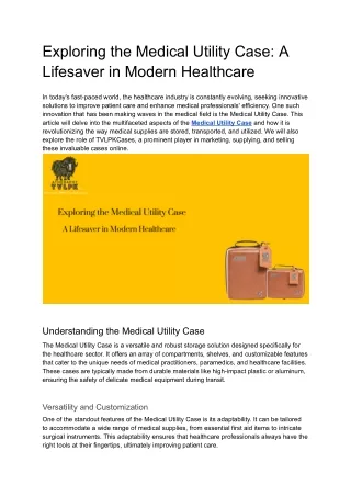 exploring the medical utility case a lifesaver