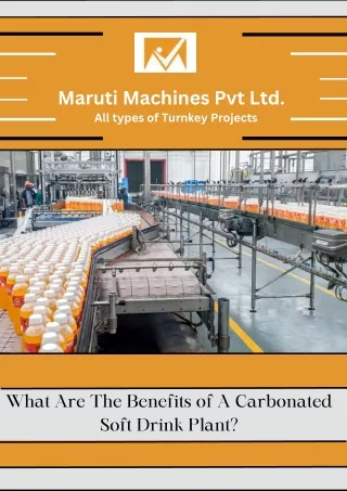 What Are The Benefits of A Carbonated Soft Drink Plant: