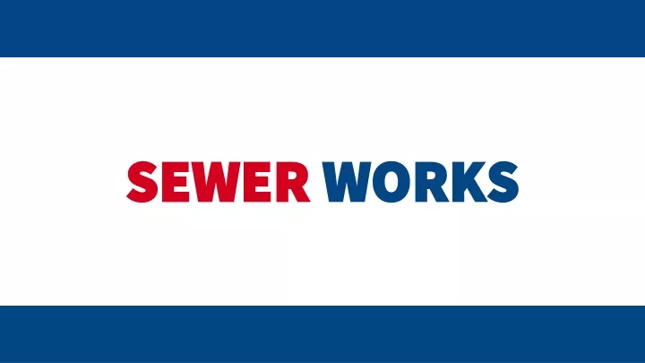 sewer works