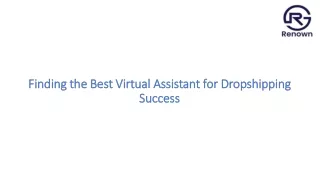 Finding the Best Virtual Assistant for Dropshipping Success