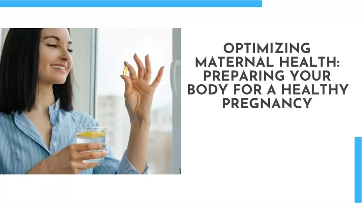 optimizing maternal health preparing your body