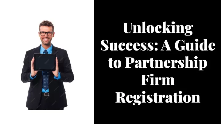 unlocking success a guide to partnership firm