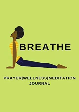 PDF_ Breathe: Prayer Wellness Meditation Journal
