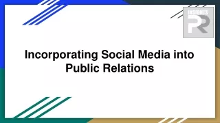 Incorporating Social Media into Public Relations.