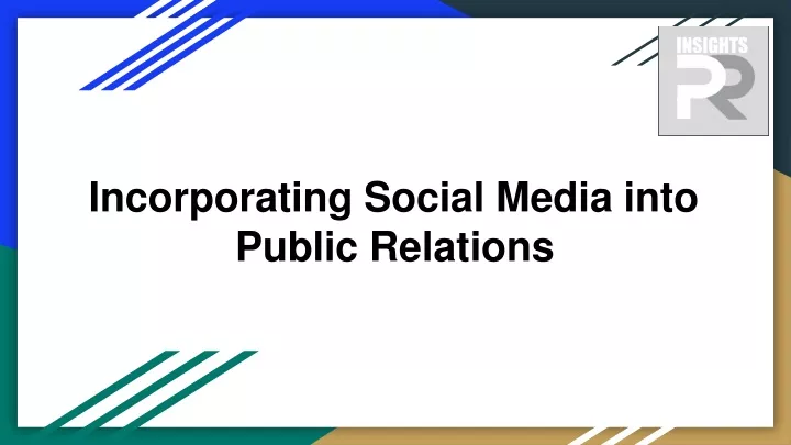 incorporating social media into public relations