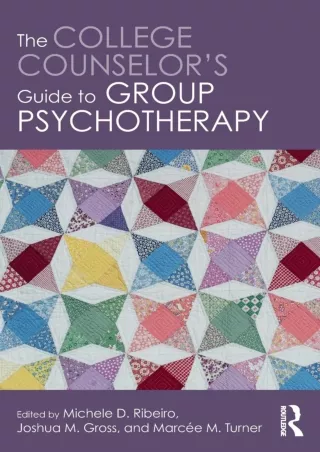 DOWNLOAD/PDF The College Counselor's Guide to Group Psychotherapy