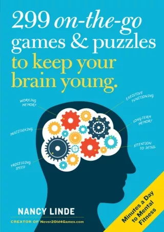 [PDF READ ONLINE] 299 On-the-Go Games & Puzzles to Keep Your Brain Young: Minutes a Day to