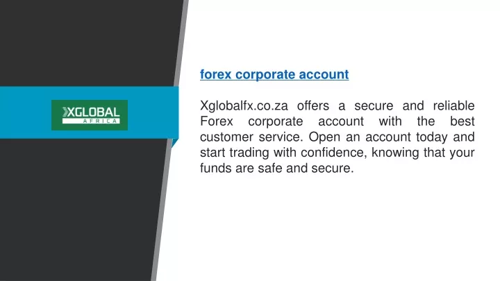 forex corporate account xglobalfx co za offers