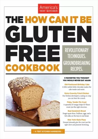 [PDF READ ONLINE] The How Can It Be Gluten Free Cookbook: Revolutionary Techniques.