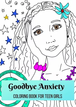 PDF/READ Goodbye Anxiety: Colouring book for teen girls
