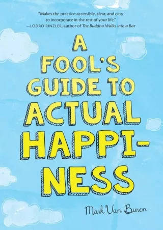 [PDF] DOWNLOAD A Fool's Guide to Actual Happiness