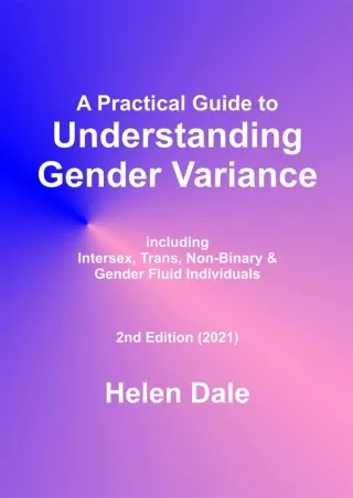 $PDF$/READ/DOWNLOAD Understanding Gender Variance - A Practical Guide: including Intersex, Trans,
