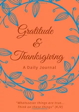 get [PDF] Download Gratitude and Thanksgiving | King James Version: A Guide for Christian Women