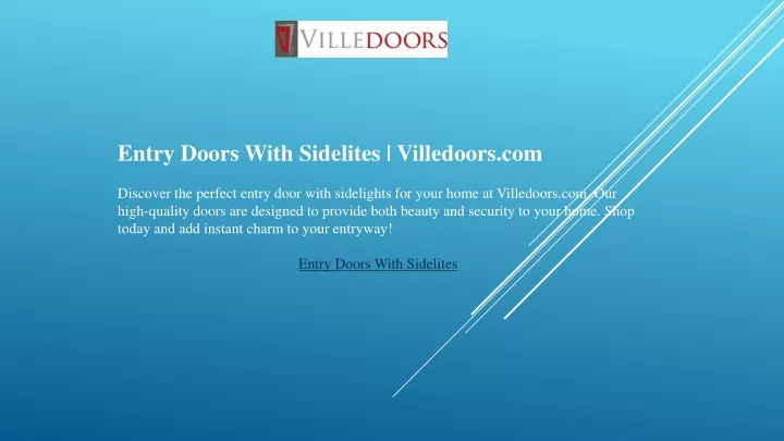 entry doors with sidelites villedoors