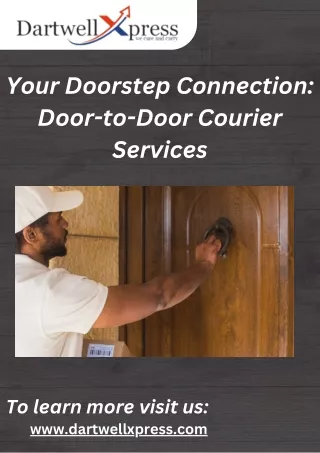 Your Doorstep Connection Door-to-Door Courier Services