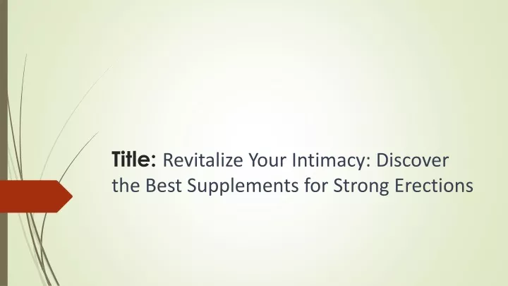 title revitalize your intimacy discover the best supplements for strong erections