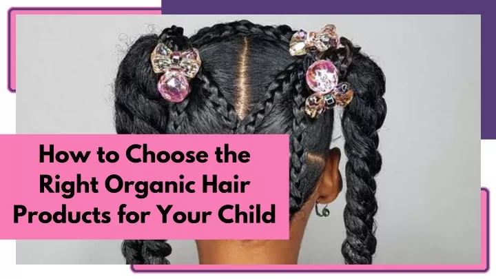 how to choose the right organic hair products