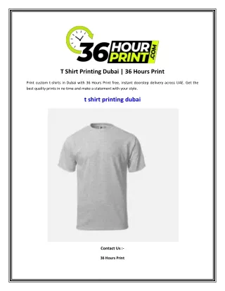 T Shirt Printing Dubai   36 Hours Print
