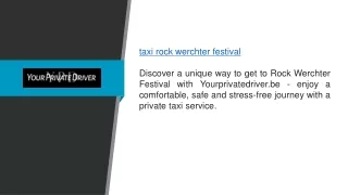 Taxi Rock Werchter Festival Yourprivatedriver.be