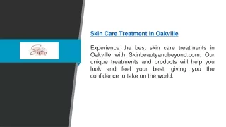 Skin Care Treatment In Oakville | Skinbeautyandbeyond.com