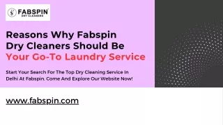 Reasons Why Fabspin Dry Cleaners Should Be Your Go-To Laundry Service