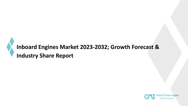 inboard engines market 2023 2032 growth forecast