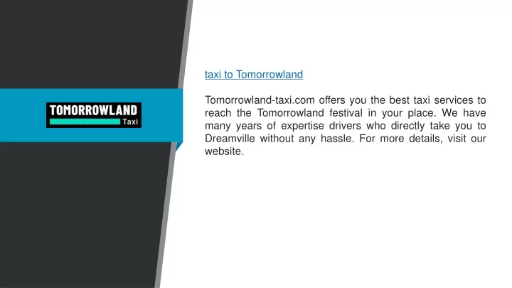 taxi to tomorrowland tomorrowland taxi com offers