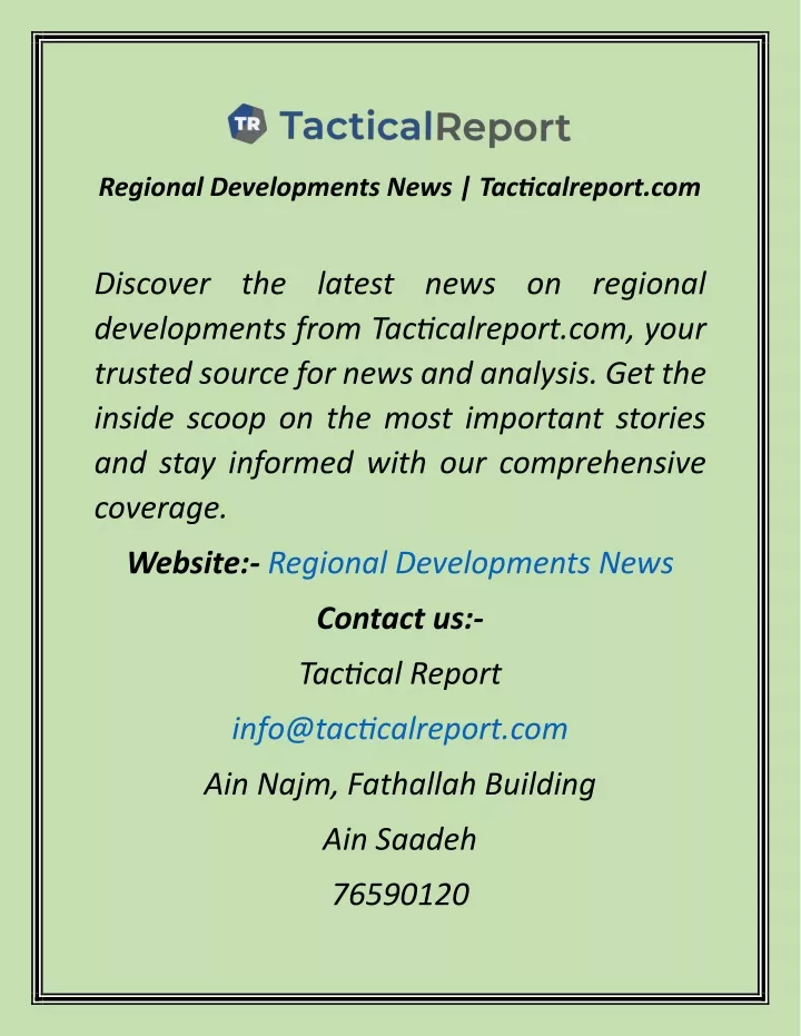 regional developments news tacticalreport com