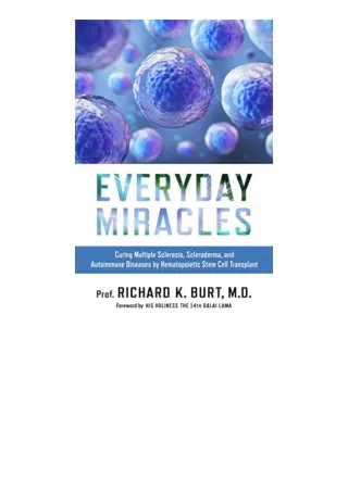 PDF read online Everyday Miracles Curing Multiple Sclerosis Scleroderma and Auto