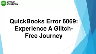 quickbooks error 6069 experience a glitch free